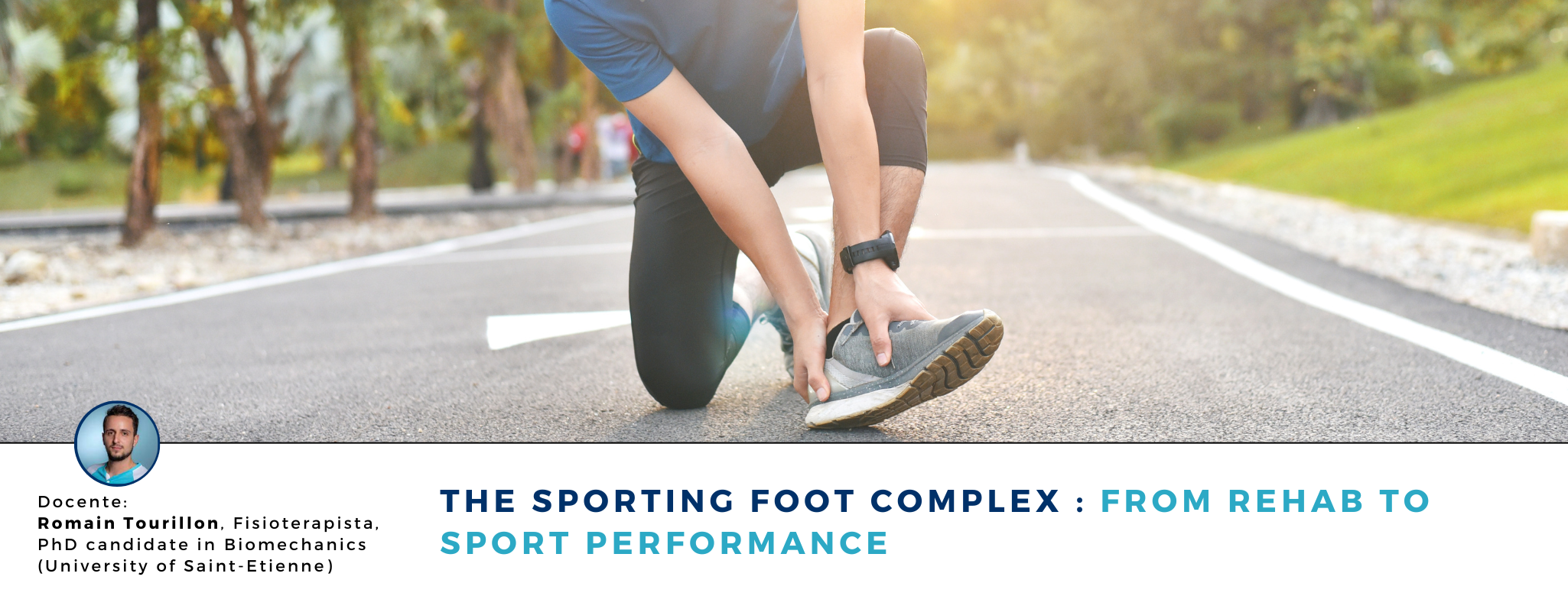 THE SPORTING FOOT COMPLEX : FROM REHAB TO SPORT PERFORMANCE
