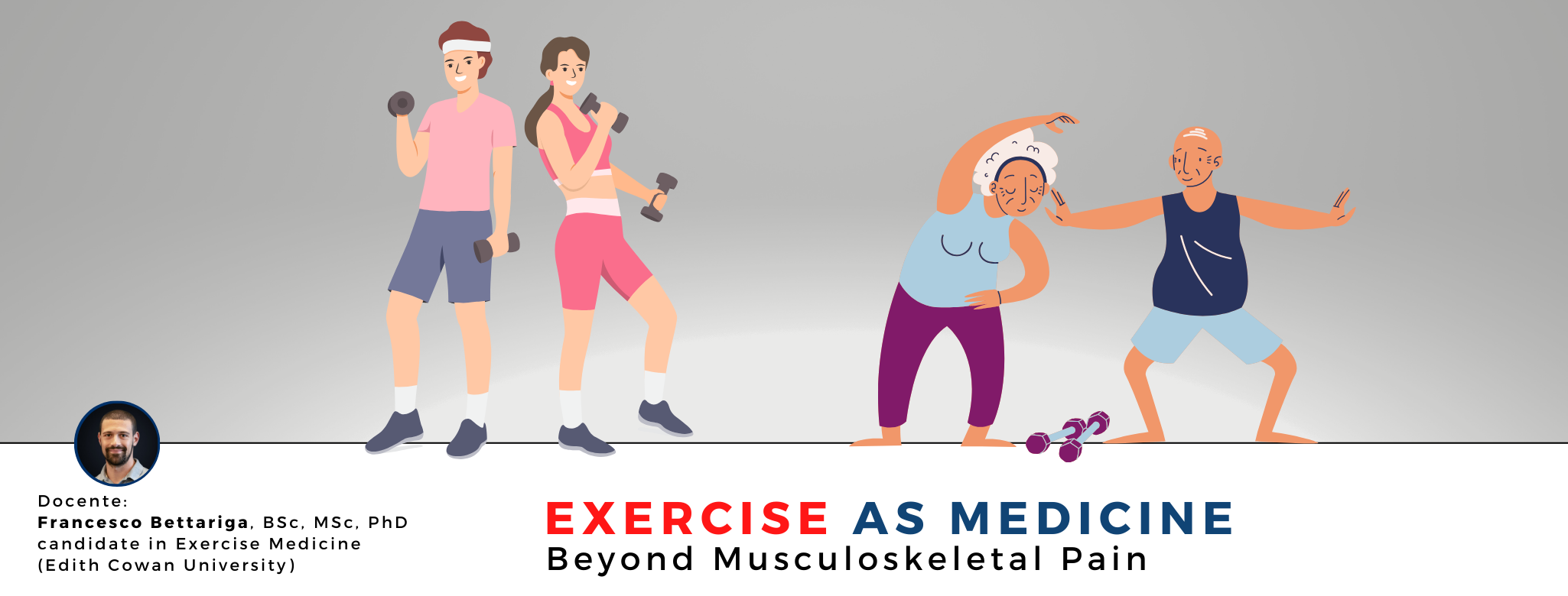 EXERCISE AS MEDICINE